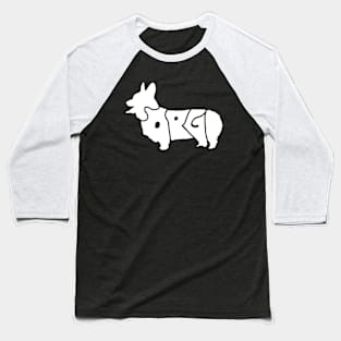 Cute little Corgi - Typography Artwork Baseball T-Shirt